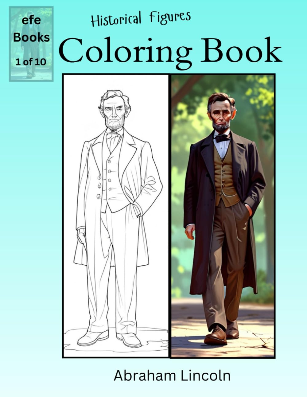 Historical Figures Coloring Book Series: Abraham Lincoln