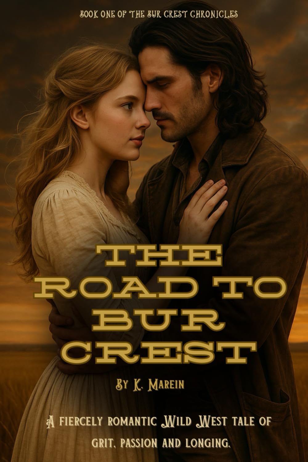 The Road to Bur Crest (The Bur Crest Chronicles)