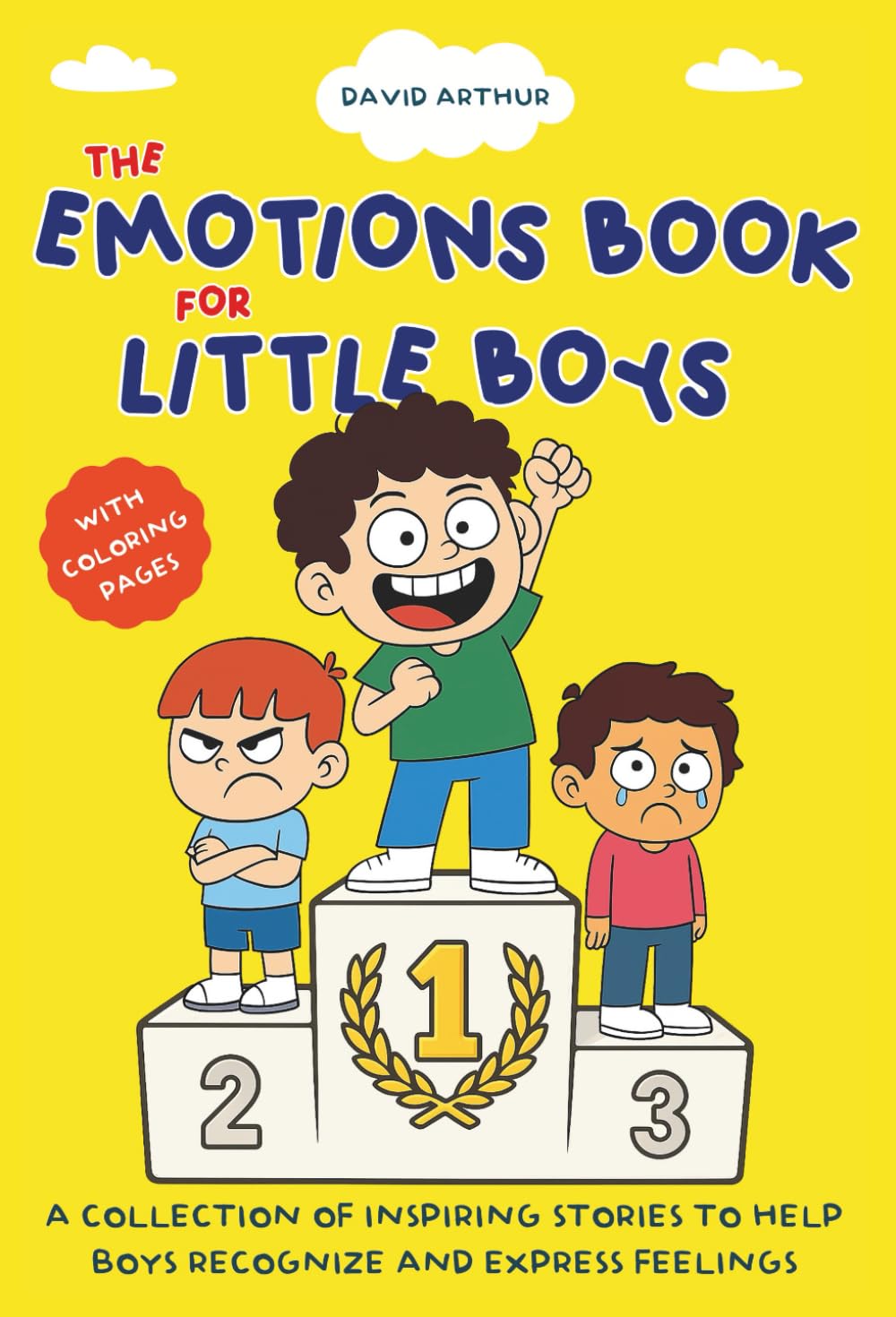 The Emotions Book for Little Boys: A Collection of Inspiring Stories to Help Boys Recognize and Express Feelings | Ages 5-8