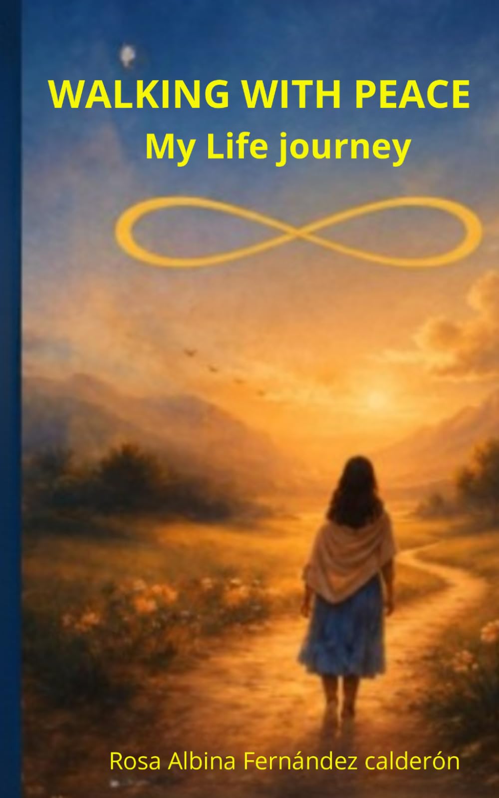 WALKING WITH PEACE: My Life Journey