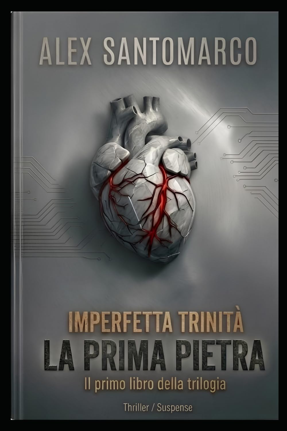 IMPERFETTA TRINITÀ - LA PRIMA PIETRA (IMPERFETTA TRINITÀ - LE INDAGINI DELLE SACRE MURA)