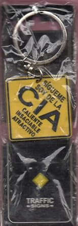 Miko Sigueme Soy de la CIA Keychain Key Rings Rubber Traffic Signs 4x1,5 Yellow and Black