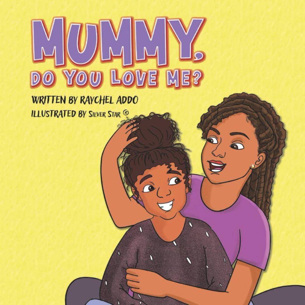 Mummy, Do You Love Me?