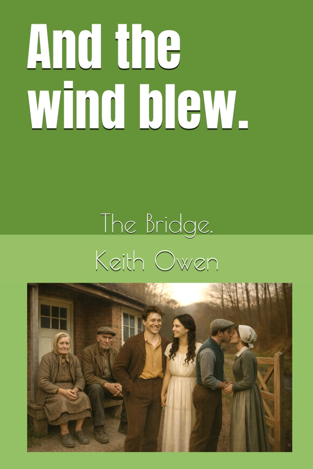 And the wind blew.: The Bridge.