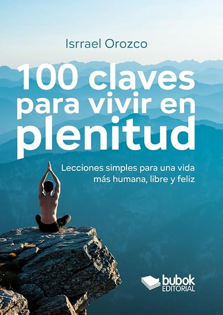 Portada de 100 Claves para Vivir en Plenitud