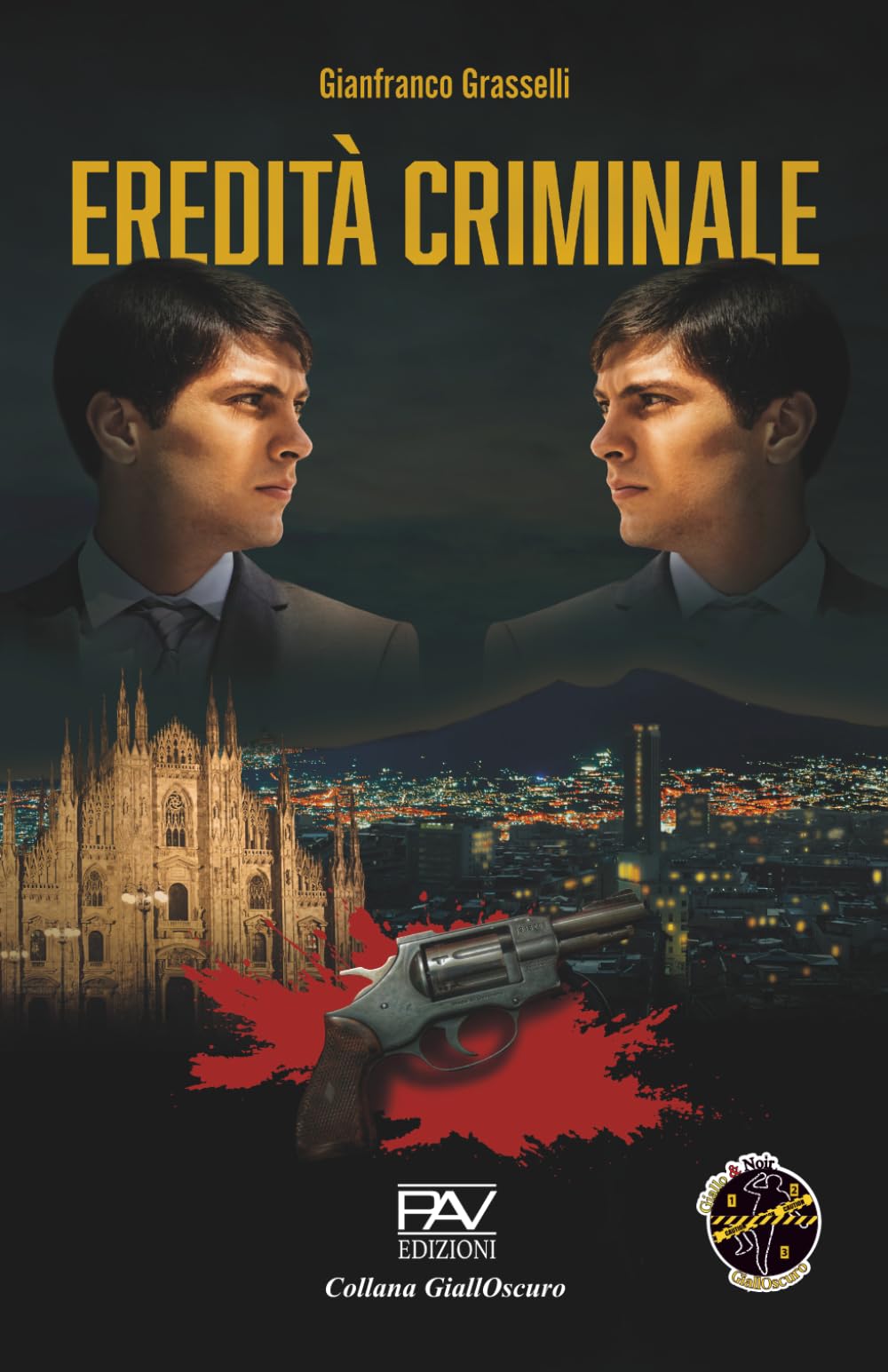 EREDITÀ CRIMINALE (Collana GiallOscuro)