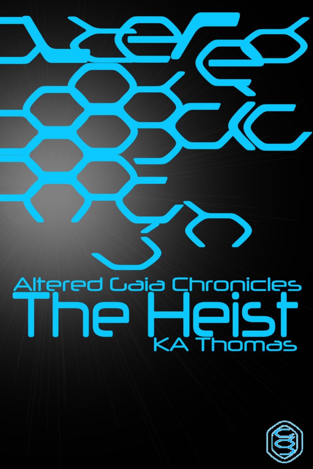 Altered Gaia Chronicles - The Heist: 1