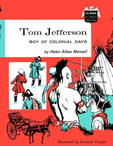 Tom Jefferson: Boy of Colonial Days (Childhood ... B0007DSPFC Book Cover