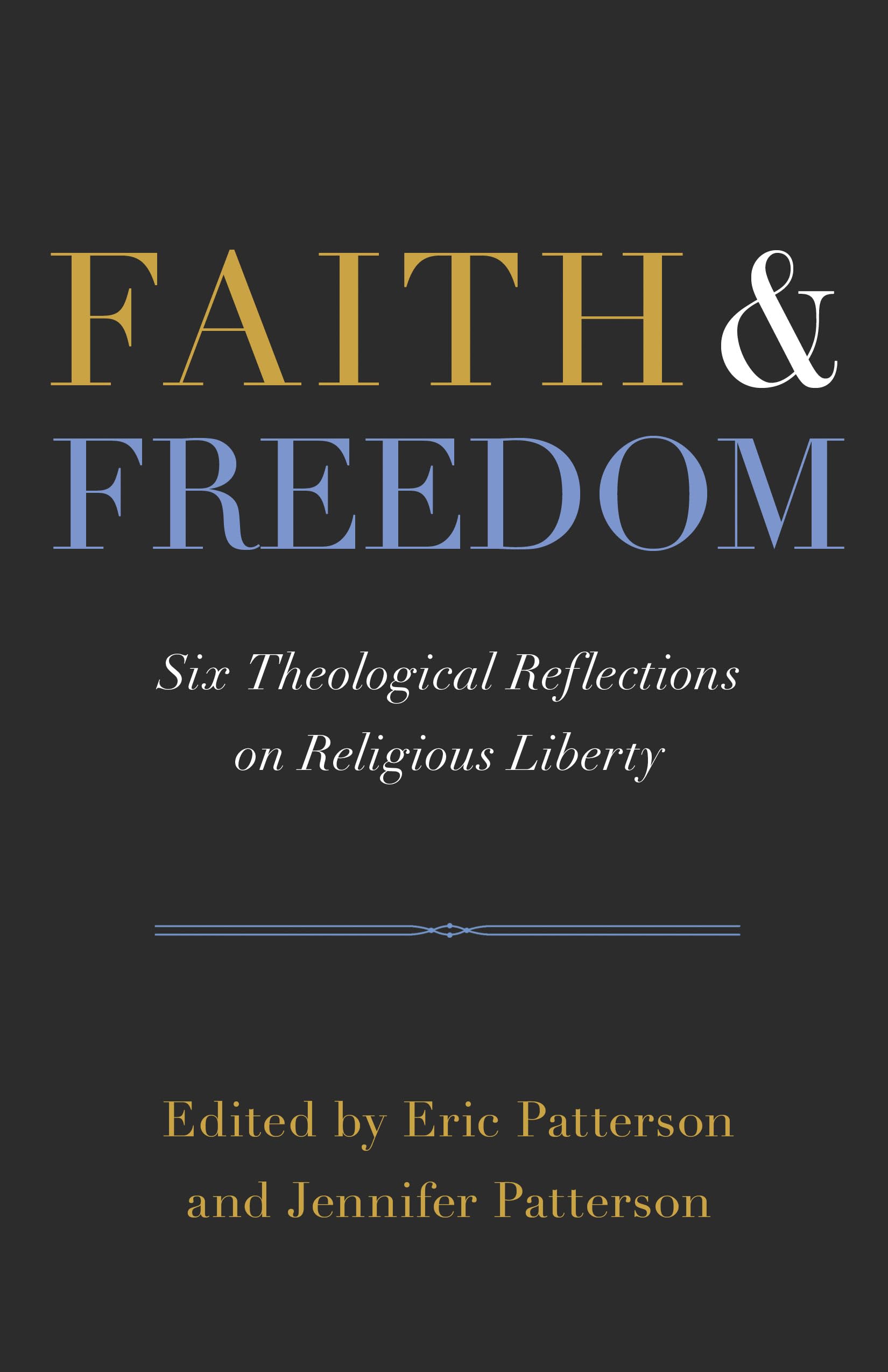 Faith and Freedom
