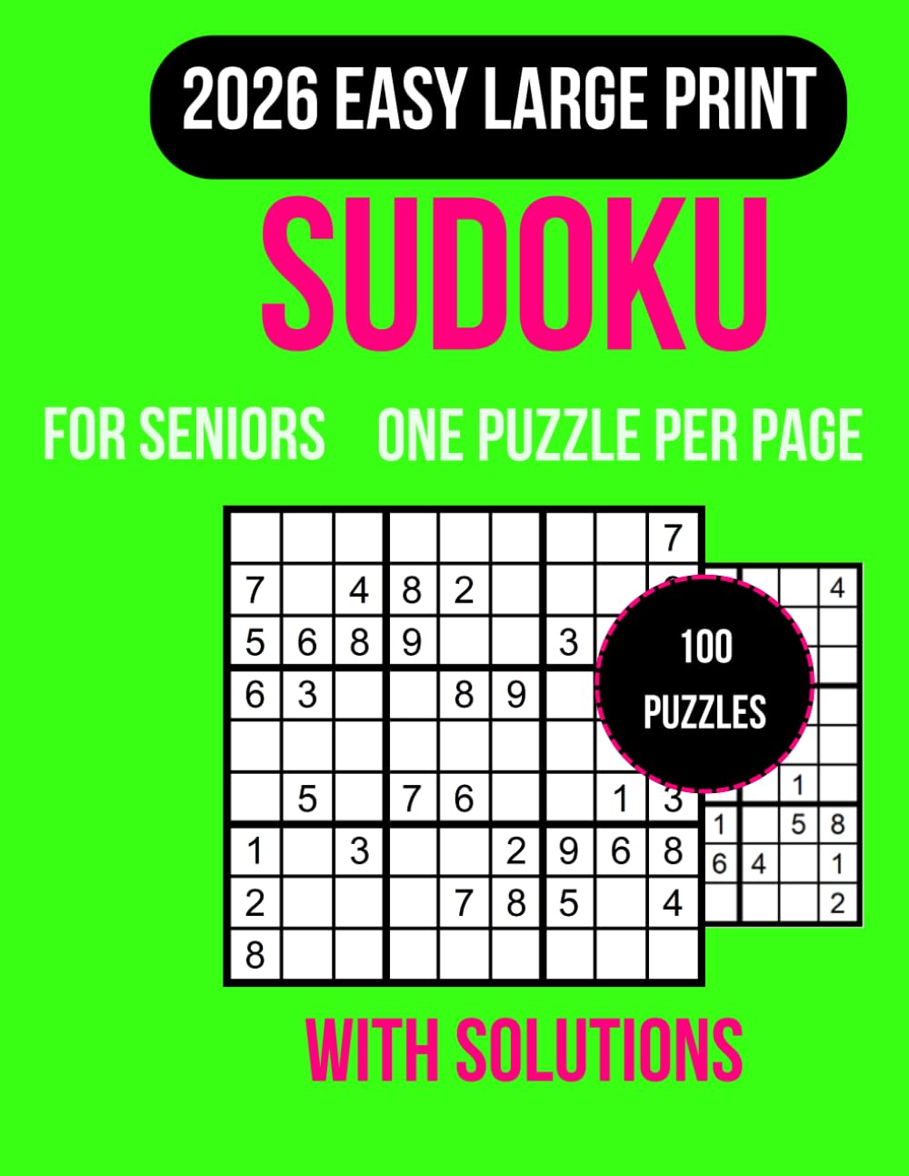 Easy Sudoku for Seniors: 100 Large print sudoku puzzles with clear grids and full solutions designed for relaxation and focus Perfect for beginners ... brain training and calming entertainment
