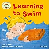 Learning to Swim (First Experiences with Biff, Chip & Kipper)