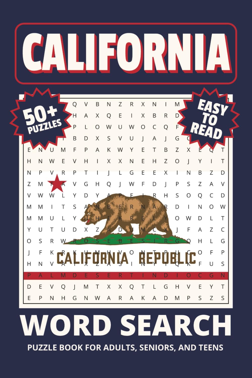 California Word Search Puzzle Book: Word Searches with Easy to Read Print about California, US state of California, California Travel and More | 6x9 ... Gift for Vacations, Holidays and Relaxation