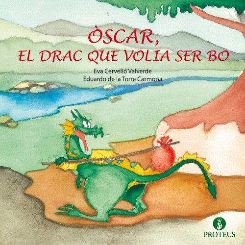 Portada de Òscar, el drac que volia ser bo