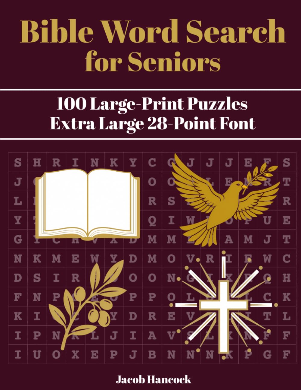 Bible Word Search for Seniors: 100 Large-Print Puzzles on Scripture, People, and Places (Jacob Hancock Word Search Series)