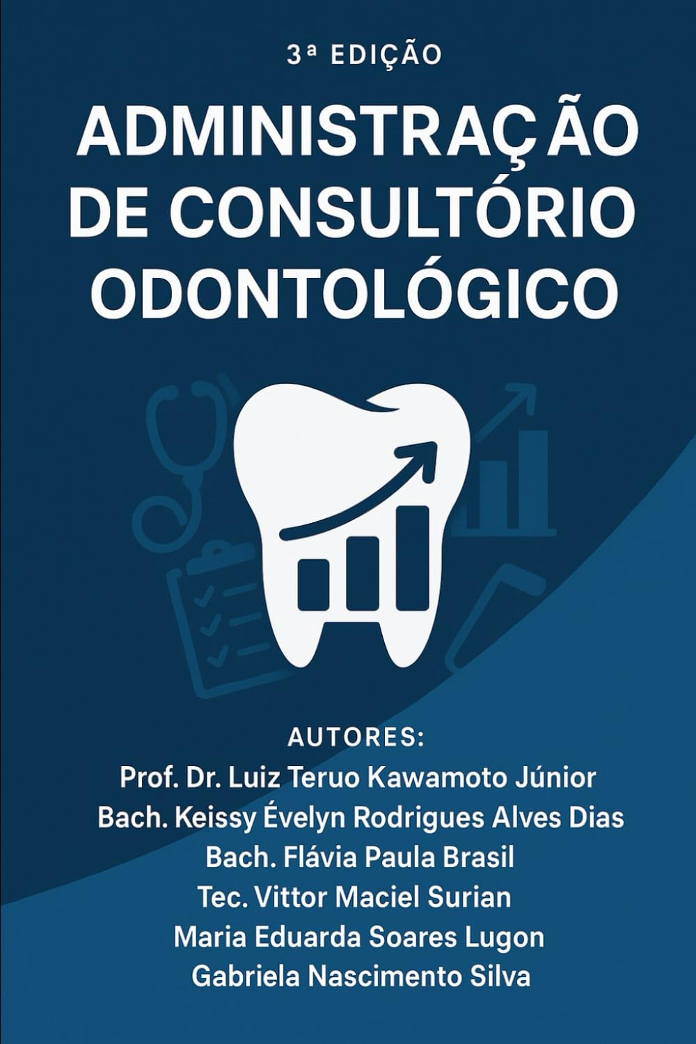 Administração de consultório odontológico