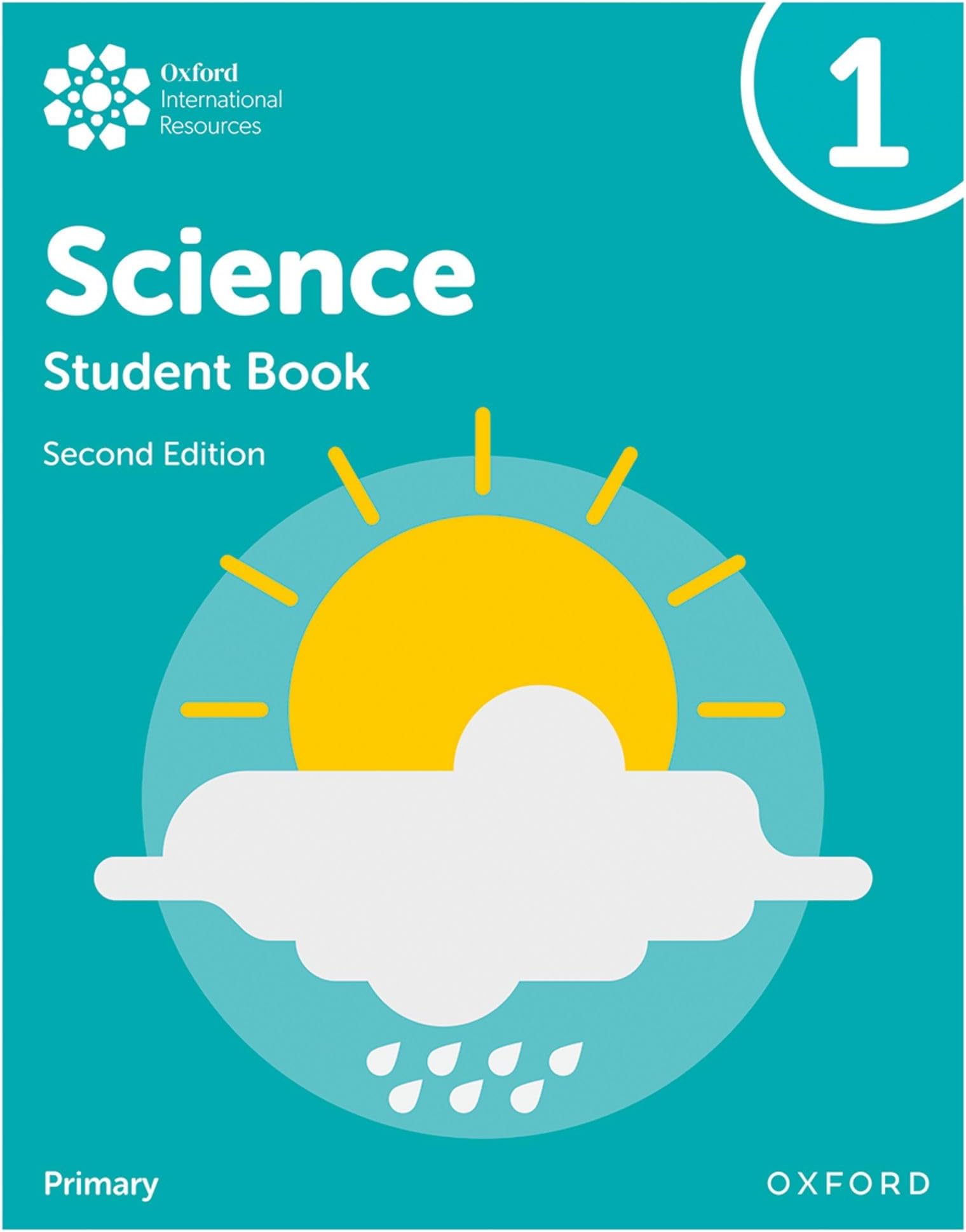 Oxford International Primary Science Second Edition Student Book 1