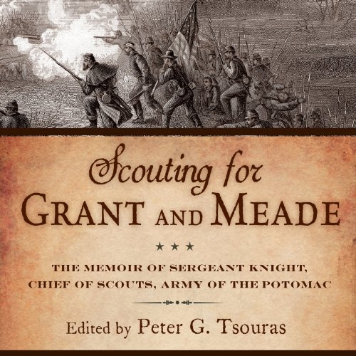Scouting for Grant and Meade by Peter G. Tsouras episode artwork