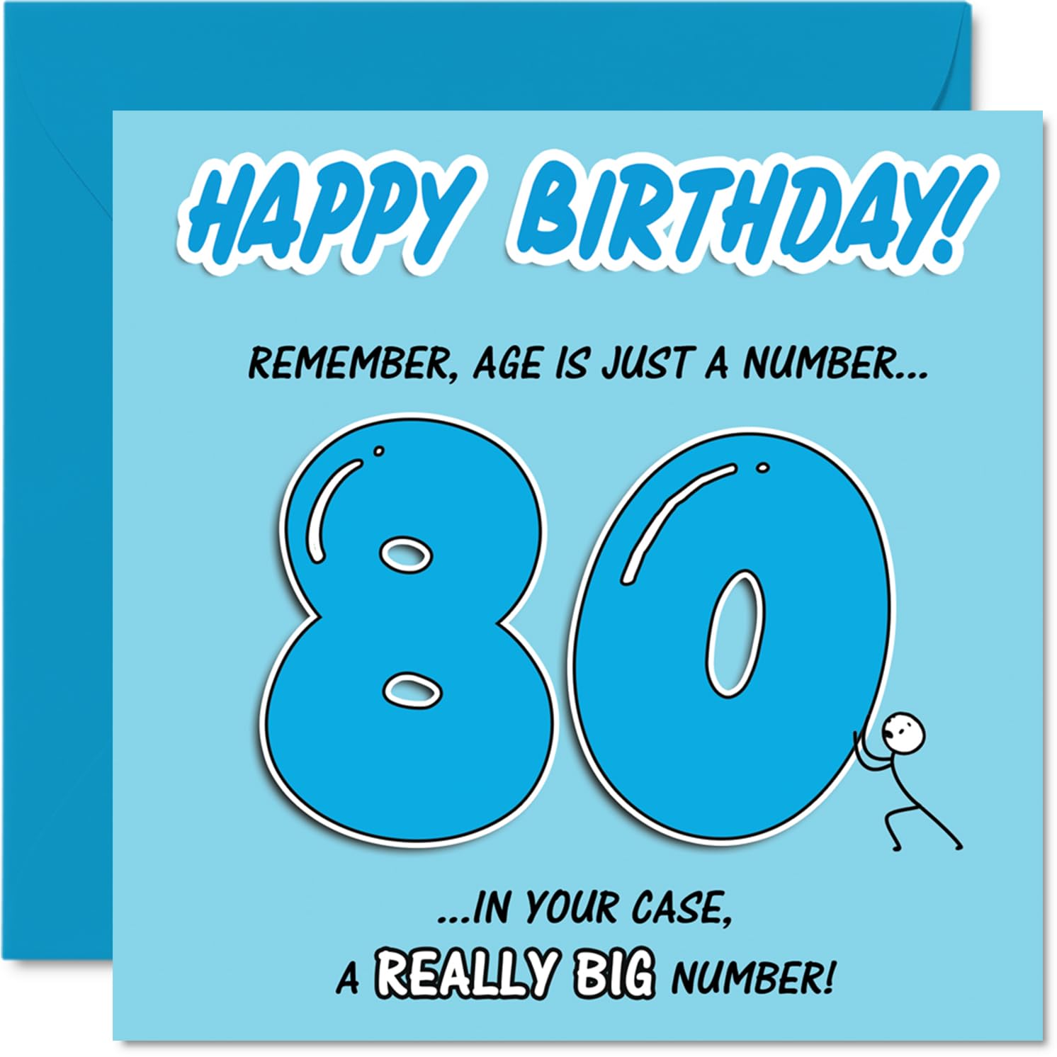 Funny 80th Birthday Card - Big Laughs for the Big 8-0 - Bold Blue Design with a Cheeky Age Joke - Sure to Tickle Their Sense of Humour - 145mm Square, Envelope Included