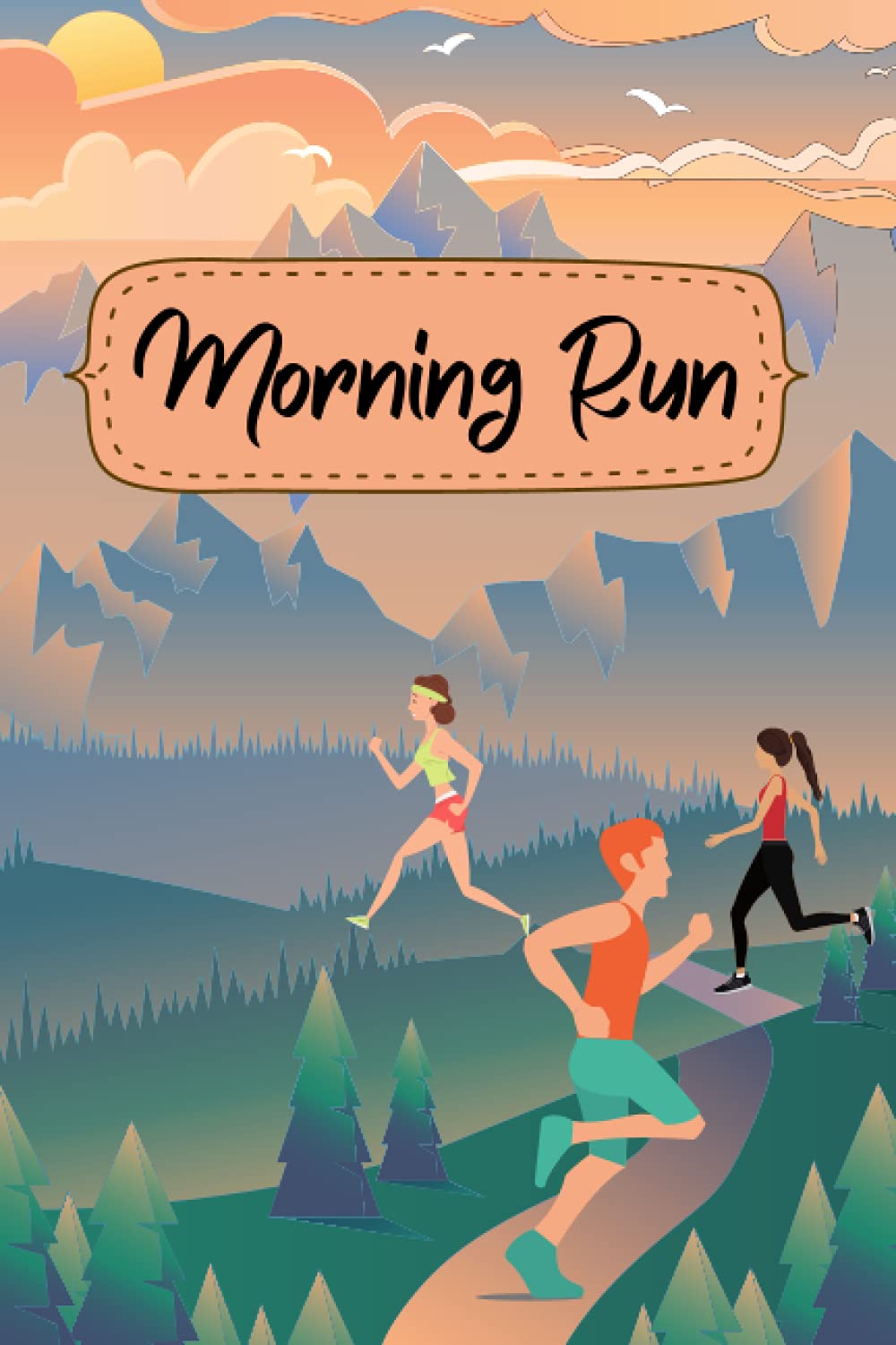 Morning Run: Running Log Book, for runner track your daily morning workout