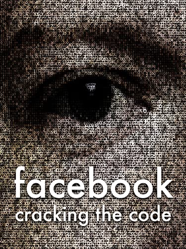 Facebook: Cracking the Code
