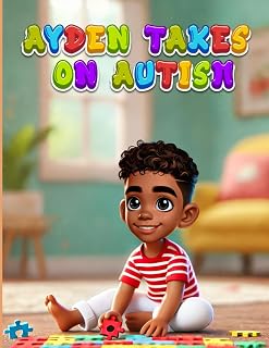 Ayden Takes On Autism