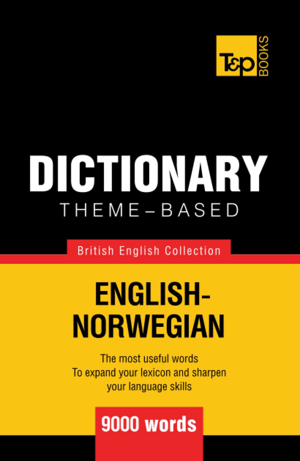 Theme-based dictionary British English-Norwegian - 9000 words (British English Collection)