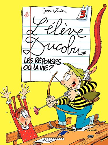 Télécharger Ducobu - tome 3 - Réponses ou la Vie ? (Les) PDF