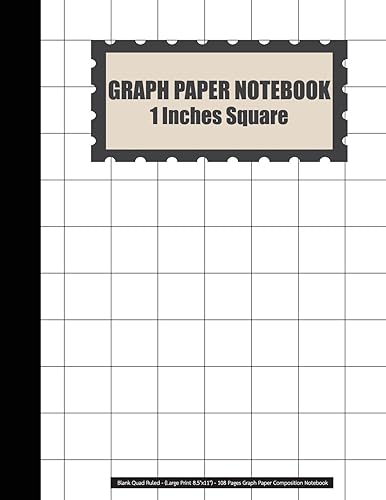 Graph Paper Notebook: 1 Inches Square Blank Quad Ruled - (Large Print 8.5"x11") - 108 Pages Graph Paper Composition Notebook: Graph Paper Notebook