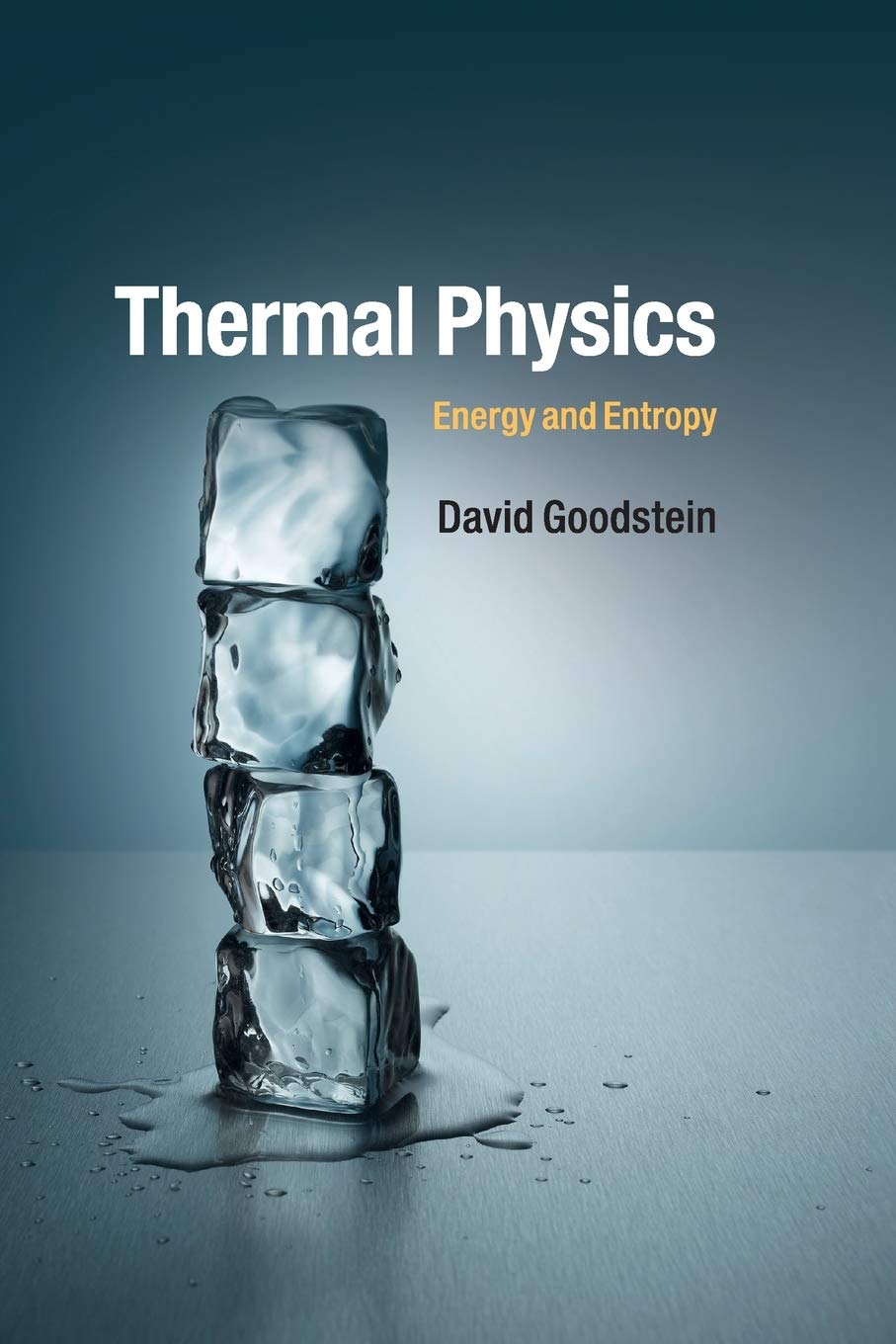 Thermal Physics by David Goodstein - 9781107465497