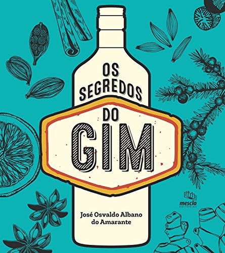 Os segredos do Gim (Portuguese Edition)