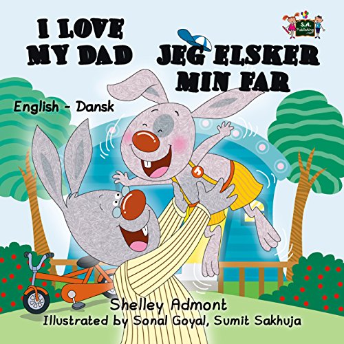 I Love My Dad Jeg elsker min far (English Danish Bilingual Collection) (Danish Edition)