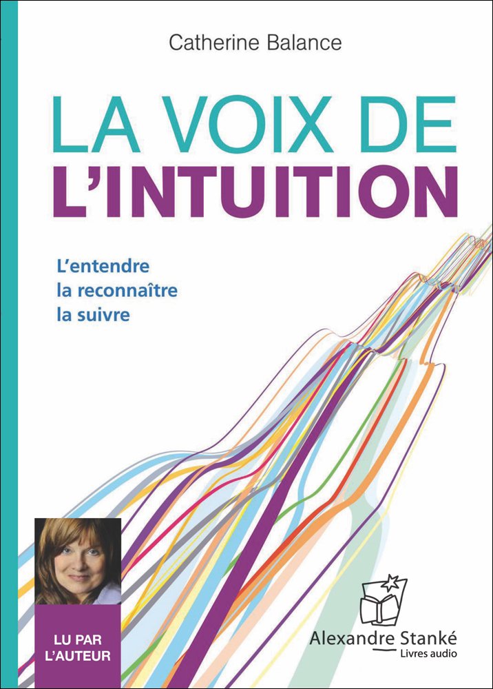CD LA VOIX DE L'INTUITION CATHERINE BALAN