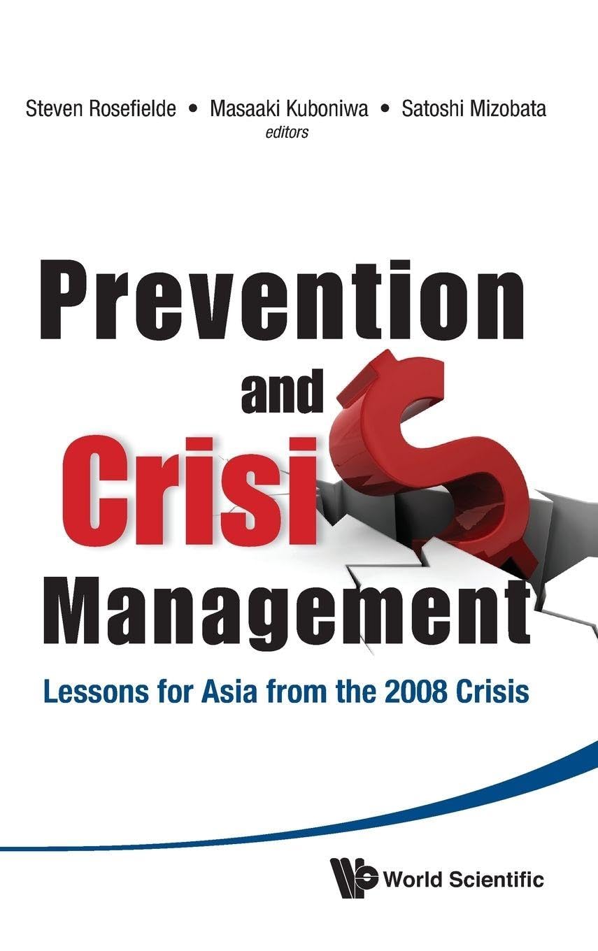 Buy Prevention And Crisis Management: Lessons For Asia From The 2008 Crisis — BookShops.in
