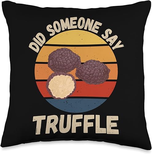Vintage Truffle Did Someone Say Truffle Food Lover Throw Pillow