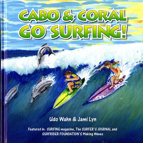 Cabo and Coral Go Surfing!