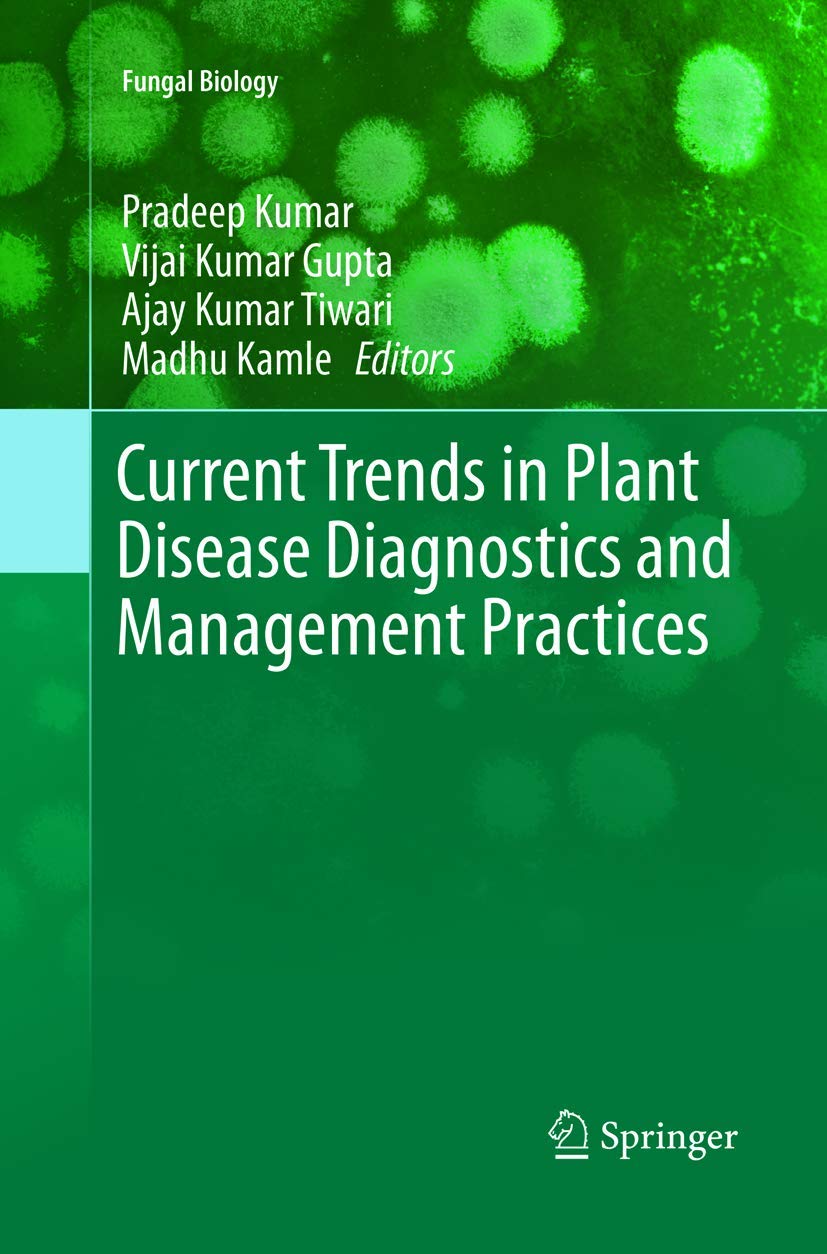 Current Trends in Plant Disease Diagnostics and Ma