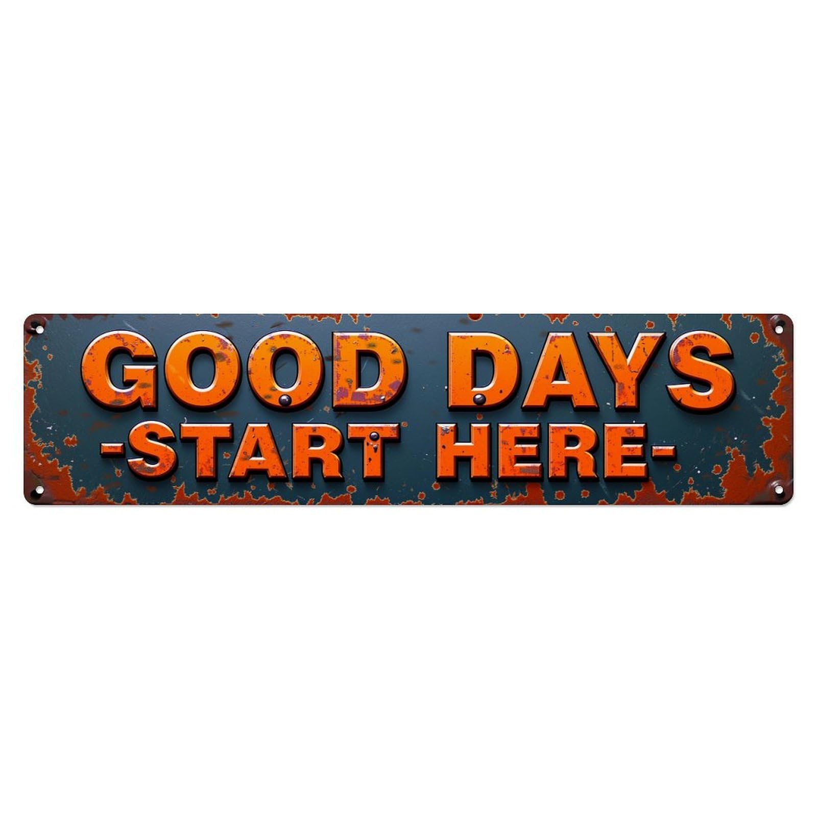 Good Days Start Here Metal Tin Sign Plaque