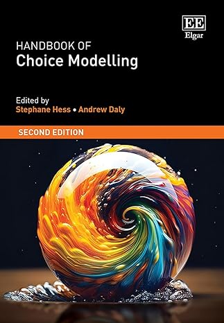Handbook of Choice Modelling: Second Edition-Wow! eBook
