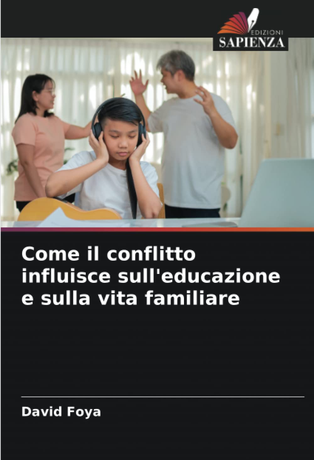 Come il conflitto influisce sull'educazione e sulla vita familiare