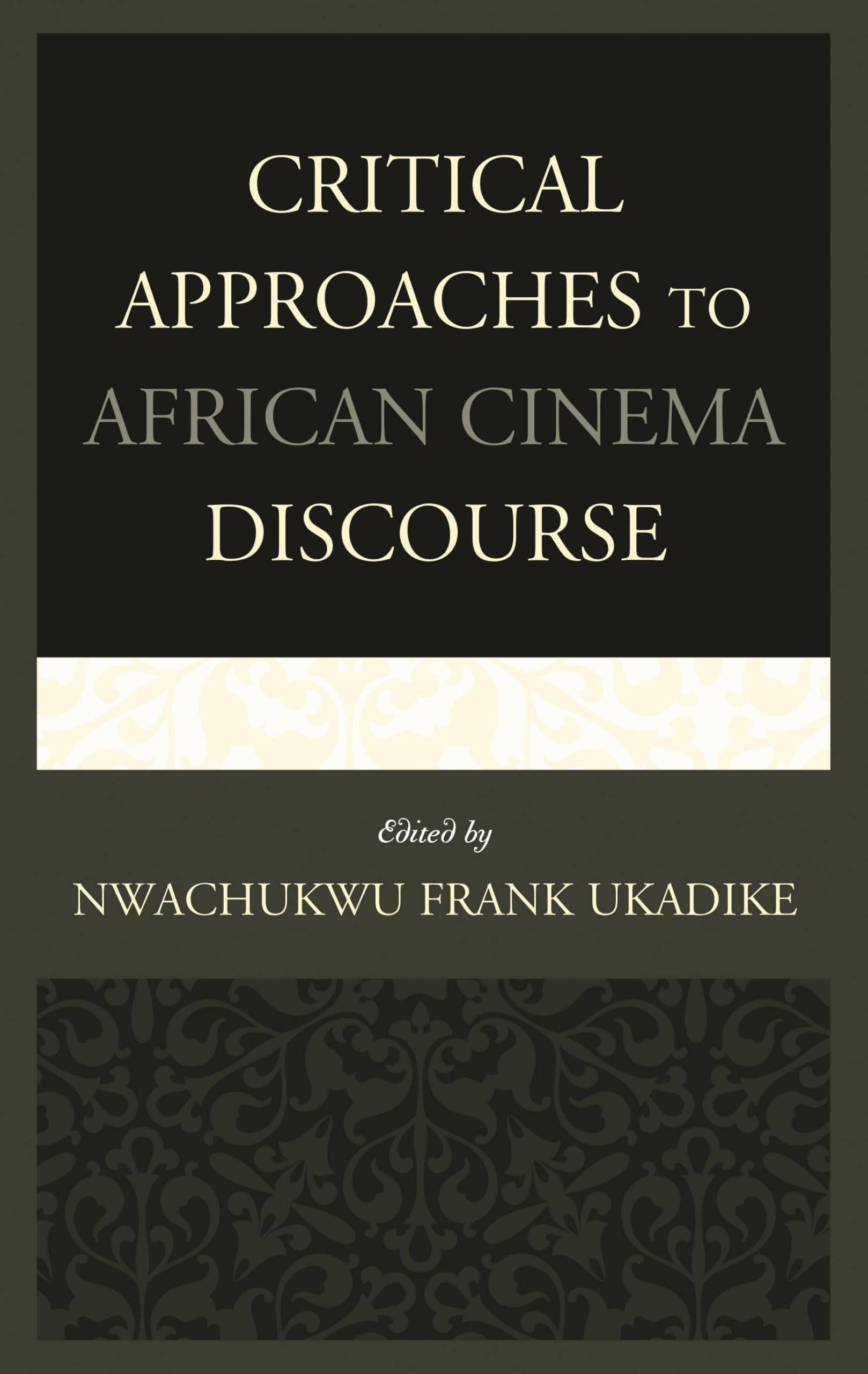 African Cinema Discourse livre d'étude rigoureux pour chercheurs
