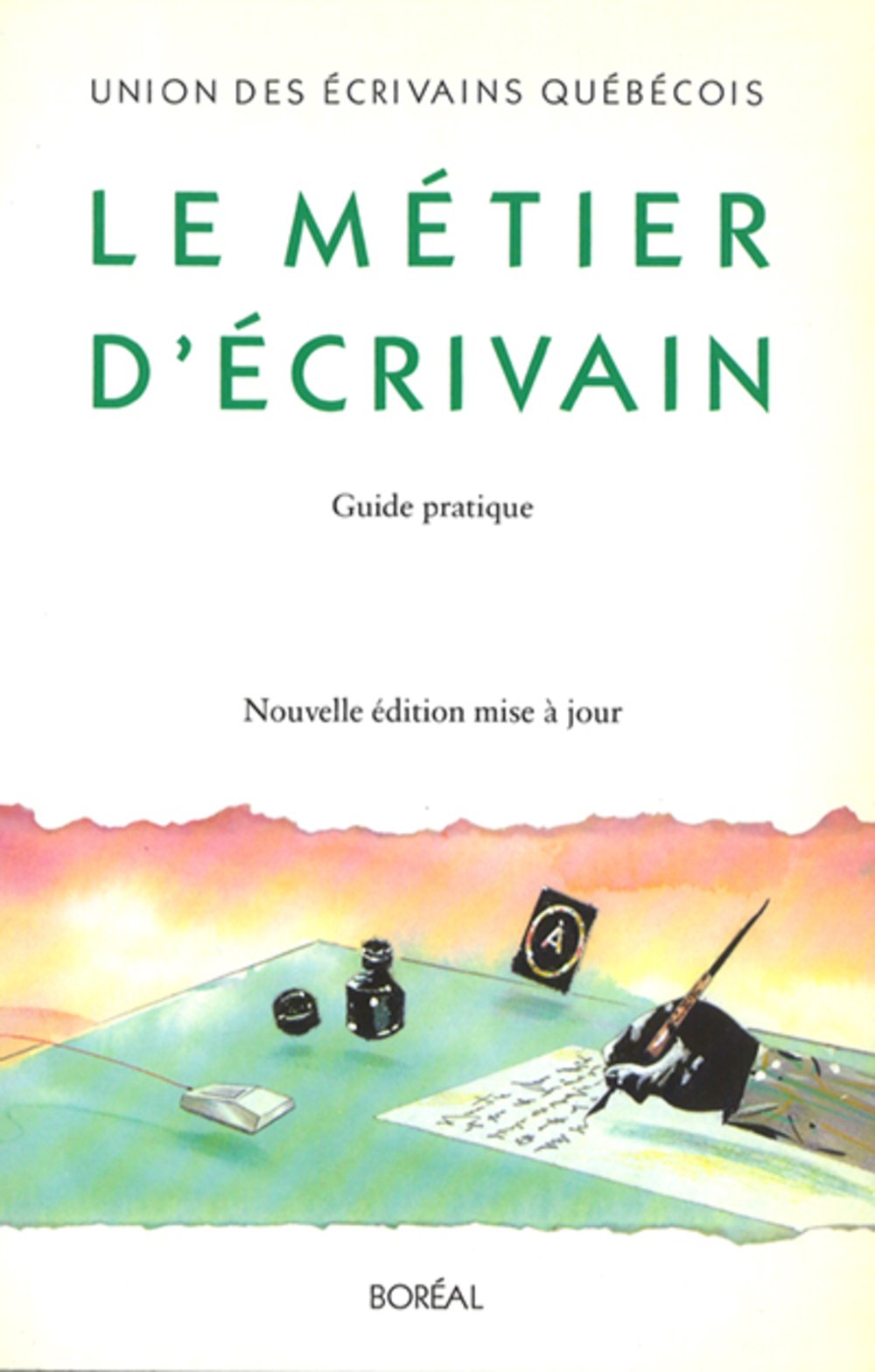 Métier d'écrivain (Le) UNEQ