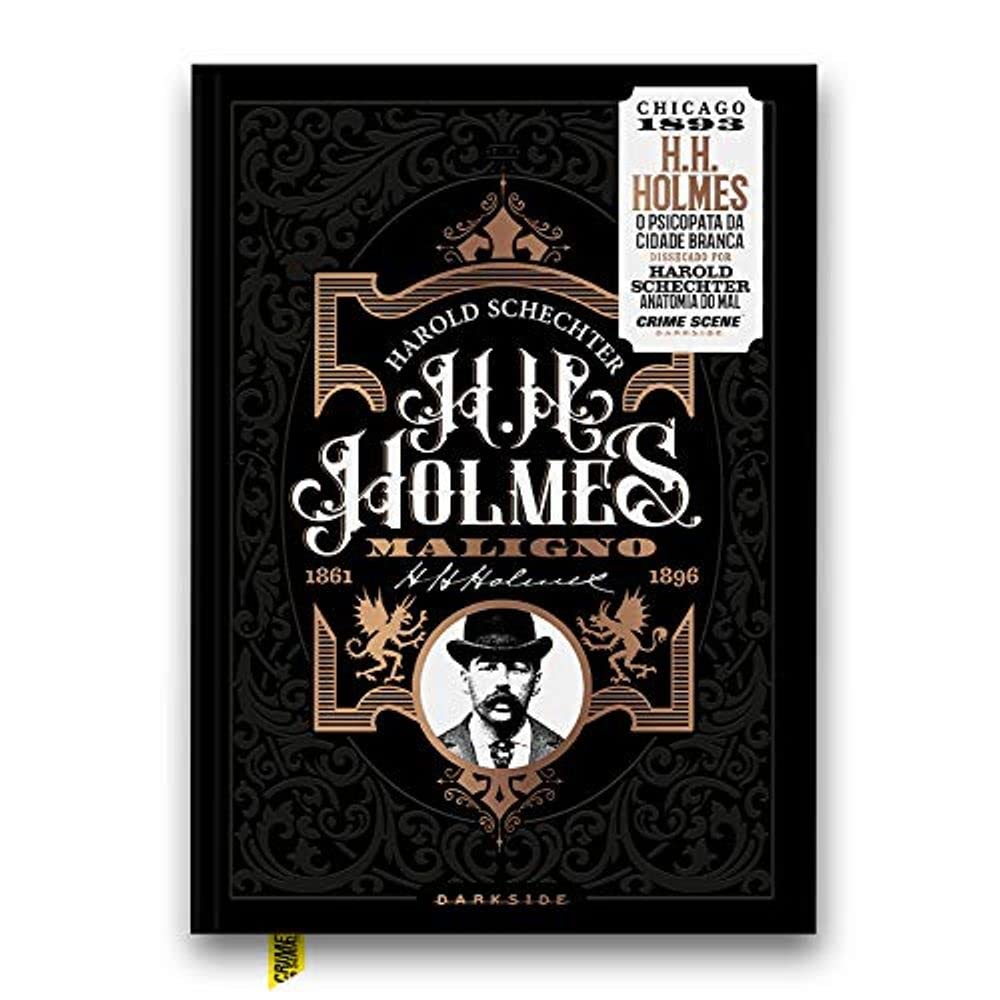 H. H. Holmes: Maligno – O Psicopata da Cidade Branca | Amazon.com.br