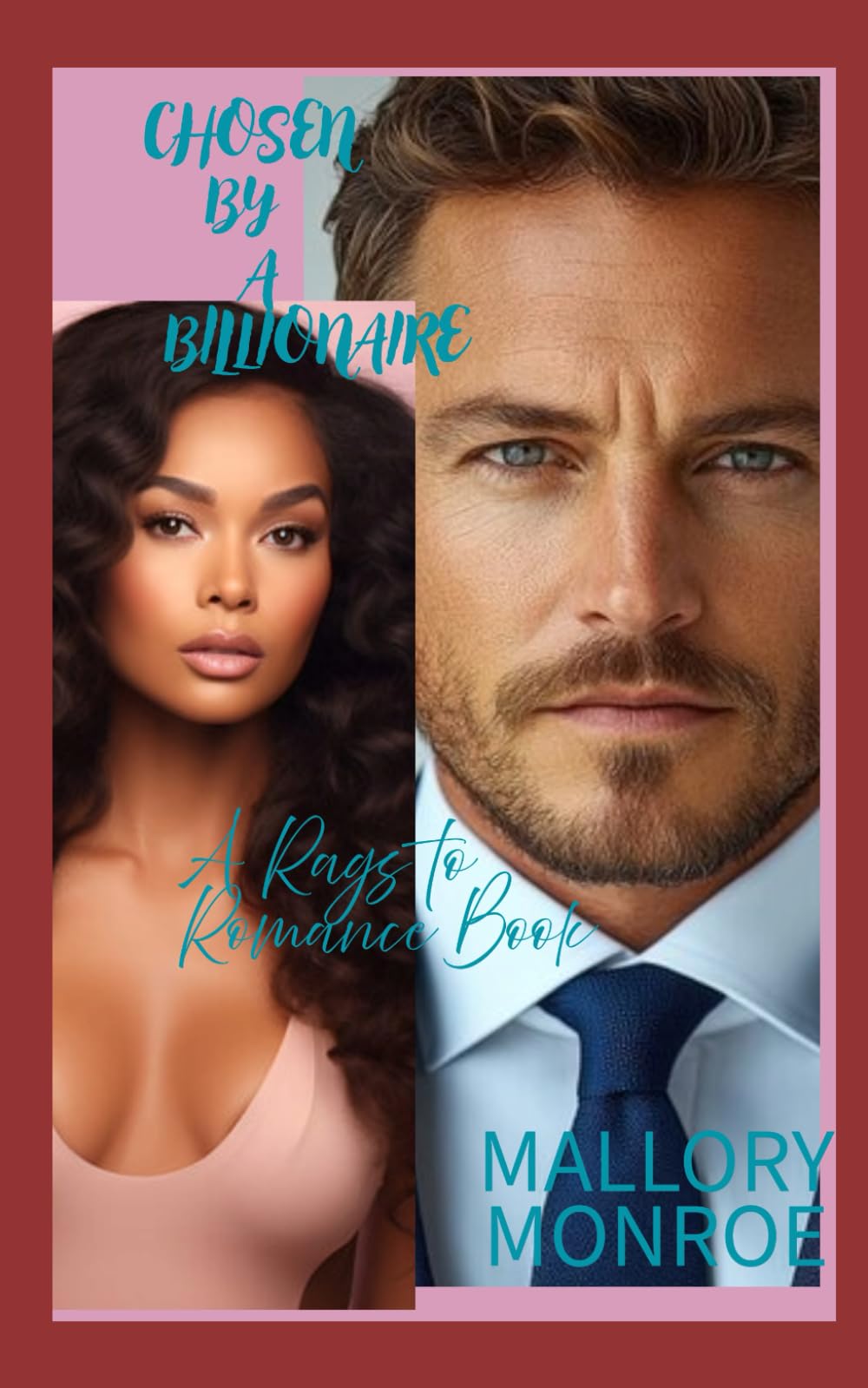 Chosen By a Billionaire: A Rags to Romance Book (The Rags to Romance series)