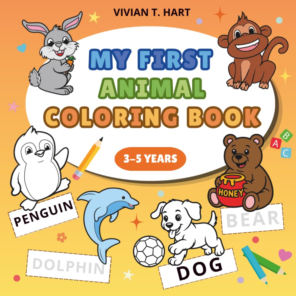 My First Animal Coloring Book: Color. Trace & Learn Animal Names in English for Kids Ages 3-5