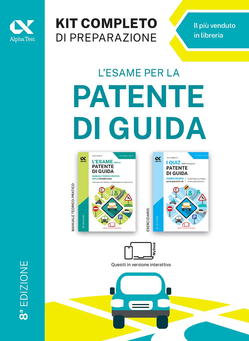 L'esame per la patente di guida. Kit completo di preparazione. Edizione 2026-2027