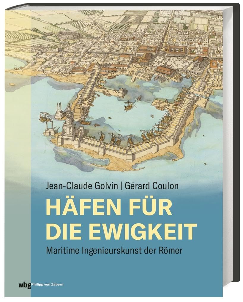 Häfen für die Ewigkeit: Maritime Ingenieurskunst der Römer