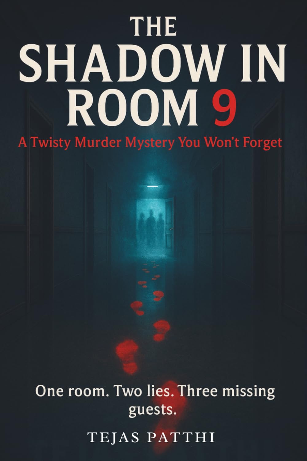 The Shadow in ROOM 9 : A Psychological Hotel Murder Mystery Thriller