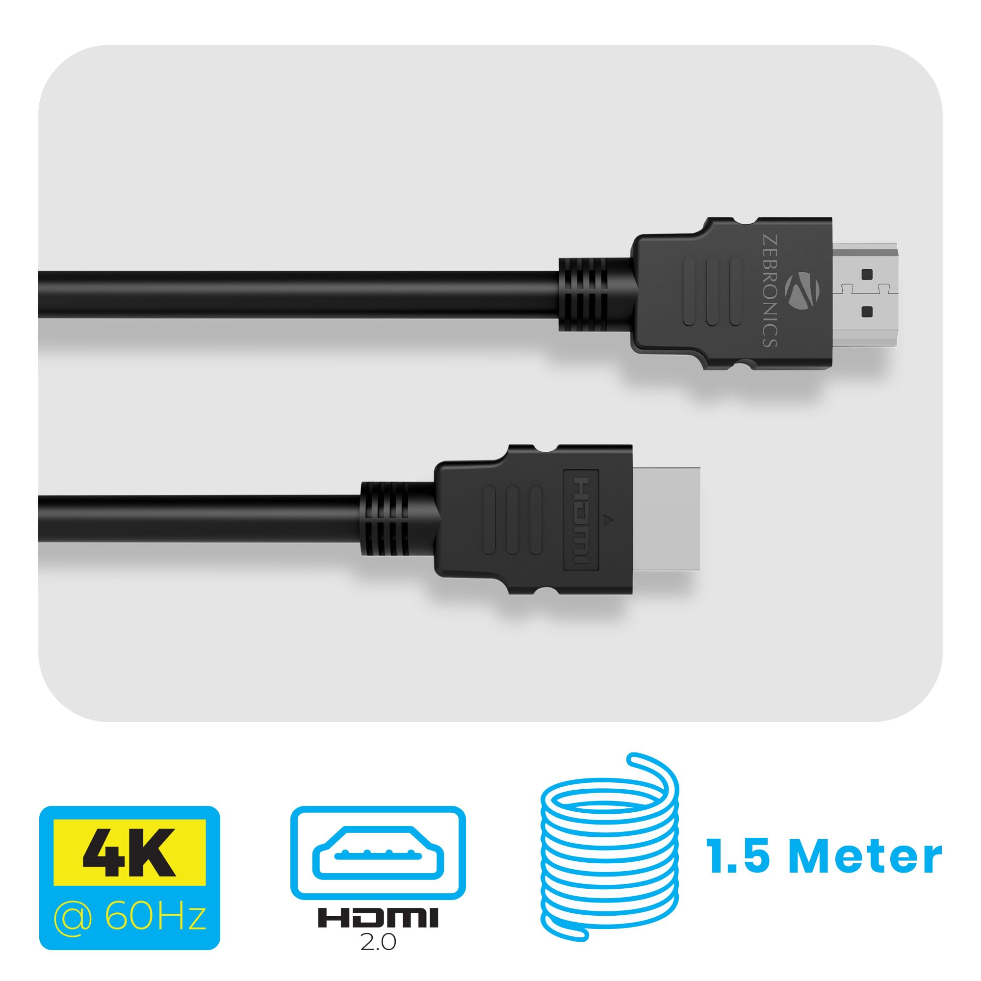 Zebronics HDMI 2.0 Cable - 1.5m - 4K 60Hz -3