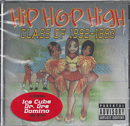 Hip Hop High: Class of 1992-1993 Explicit Lyrics