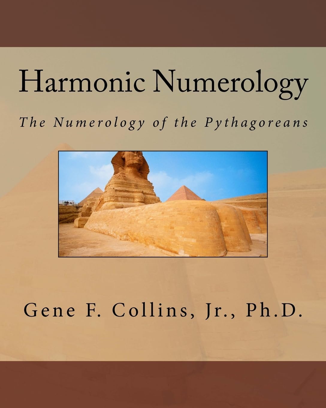 Harmonic Numerology: The Numerology of the Pythagoreans